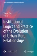 Cover: Institutional Logics and Practice of the Evolution of Urban-Rural Relationships - Springer