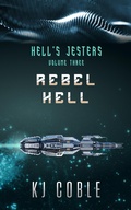 Cover: Rebel Hell - Haymore House Publishing
