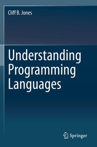 Enlarge image Cover: Understanding Programming Languages - Springer