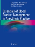Cover: Essentials of Blood Product Management in Anesthesia Practice - Springer
