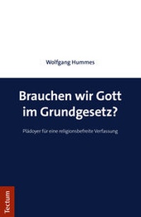 Abbildung von: Brauchen wir Gott im Grundgesetz? - Tectum Wissenschaftsverlag