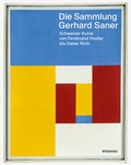 Cover: Die Sammlung Gerhard Saner. Schweizer Kunst von Ferdinand Hodler bis Dieter Roth - Wienand