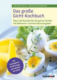 Abbildung von: Das große Gicht-Kochbuch - Humboldt Verlag