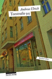Enlarge image Cover: Torstraße 94 - bebra verlag