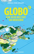 Cover: GLOBO Eine neue Welt mit 100 Menschen - Studia Universit&auml;tsverlag Innsbruck