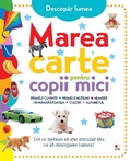 Cover: Marea carte pentru copii mici - Litera Media Group