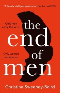Abbildung von: The End of Men - The Borough Press