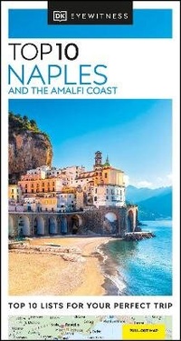 Abbildung von: DK Top 10 Naples and the Amalfi Coast - DK Travel