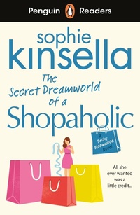 Abbildung von: Penguin Readers Level 3: The Secret Dreamworld Of A Shopaholic (ELT Graded Reader) - Penguin Books Ltd