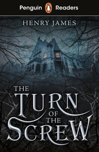 Abbildung von: Penguin Readers Level 6: The Turn of the Screw (ELT Graded Reader) - Penguin Books Ltd