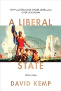 Cover: A Liberal State - Melbourne University Press
