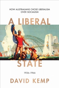 Enlarge image Cover: A Liberal State - Melbourne University Press