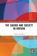 Cover: The Casino and Society in Britain - Routledge