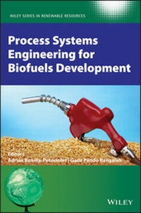 Enlarge image Cover: Process Systems Engineering for Biofuels Development - Wiley