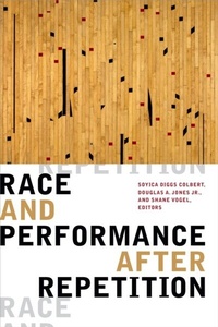 Enlarge image Cover: Race and Performance after Repetition - De Gruyter