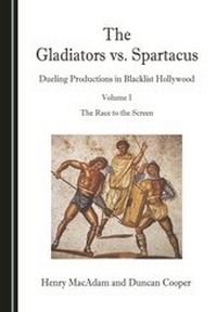 Abbildung von: The Gladiators vs. Spartacus, Volume 1 - Cambridge Scholars Publishing