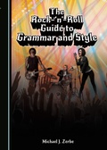 Cover: The Rock-'n'-Roll Guide to Grammar and Style - Cambridge Scholars Publishing