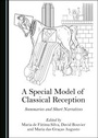 Cover: A Special Model of Classical Reception - Cambridge Scholars Publishing