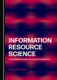 Abbildung von: Information Resource Science - Cambridge Scholars Publishing