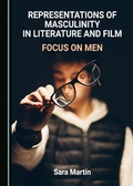 Cover: Representations of Masculinity in Literature and Film - Cambridge Scholars Publishing