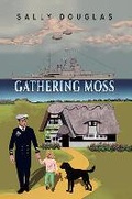 Cover: Gathering Moss - Austin Macauley Publishers