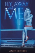Cover: Fly Away with Me - Austin Macauley Publishers
