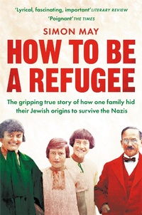 Enlarge image Cover: How to Be a Refugee - Picador