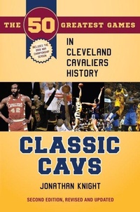 Enlarge image Cover: Classic Cavs - The Kent State University Press