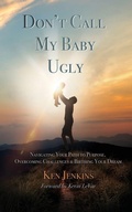 Cover: Don't Call My Baby Ugly - Xulon Press