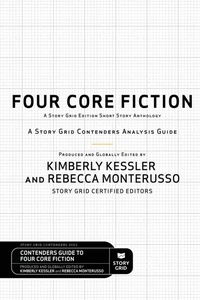 Enlarge image Cover: Four Core Fiction - Story Grid Publishing LLC