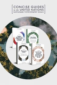 Enlarge image Cover: Concise Guides to the United Nations Sustainable Development Goals Book Set (2018-2019) - Emerald Publishing Limited