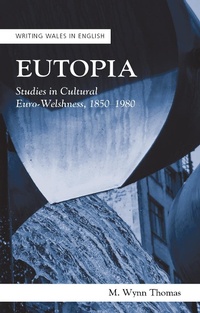 Enlarge image Cover: Eutopia - University of Wales Press