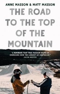 Cover: The Road to the Top of the Mountain - The Book Guild Ltd