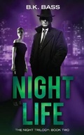 Cover: Night Life - Kyanite Publishing LLC