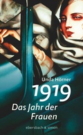 Cover: 1919 - Das Jahr der Frauen - ebersbach & simon