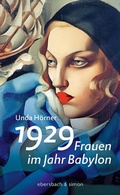 Cover: 1929 - Frauen im Jahr Babylon - ebersbach & simon