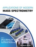 Cover: Applications of Modern Mass Spectrometry: Volume 1 - Bentham Science Publishers