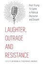 Cover: Laughter, Outrage and Resistance - Peter Lang Verlag