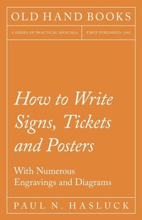 Enlarge image Cover: How to Write Signs, Tickets and Posters - Read Books Ltd.