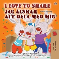 Abbildung von: I Love to Share Jag älskar att dela med mig (English Swedish Bilingual Collection) - English Swedish Bilingual Collection