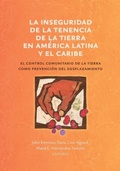 Cover: La inseguridad de la tenencia de la tierra en Am&eacute;rica Latina y el Caribe - Terra Nostra Press