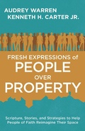 Cover: Fresh Expressions of People Over Property - Abingdon Press