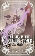 Cover: The Girl in the Clockwork Tower (The Clockwork Chronicles, #1) - Midnight Tide Publishing