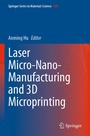 Cover: Laser Micro-Nano-Manufacturing and 3D Microprinting - Springer