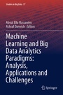 Cover: Machine Learning and Big Data Analytics Paradigms: Analysis, Applications and Challenges - Springer
