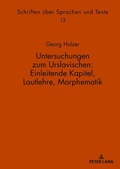 Cover: Untersuchungen zum Urslavischen: Einleitende Kapitel, Lautlehre, Morphematik - Peter Lang Verlag