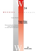 Cover: Franz Ficker (1782 - 1849) - Peter Lang Verlag