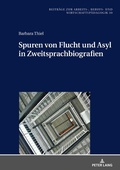 Cover: Spuren von Flucht und Asyl in Zweitsprachbiografien - Peter Lang Verlag
