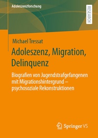 Abbildung von: Adoleszenz, Migration, Delinquenz - Springer VS