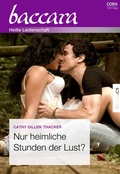 Cover: Nur heimliche Stunden der Lust? - CORA Verlag